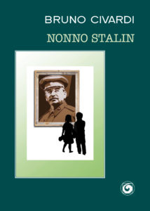 Bruno Civardi - Nonno Stalin